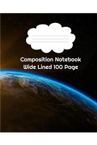 Composition Notebook Wide Lined 100 Page Space