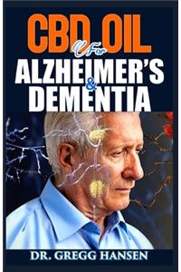 CBD Oil for Alzheimer's and Dementia