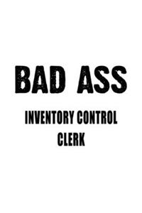 Badass Inventory Control Clerk