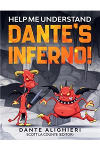 Help Me Understand Dante's Inferno!