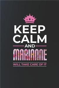 Keep Calm and Marianne Will Take Care of It