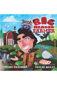 The Big Headed Farmer