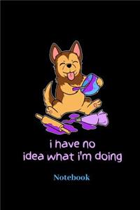 I Have No Idea What I'm Doing Notebook