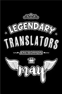 Legendary Translators are born in May