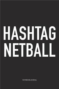 Hashtag Netball