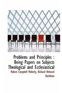 Problems and Principles