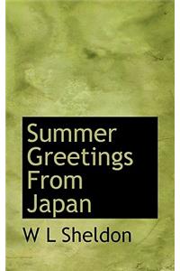 Summer Greetings from Japan