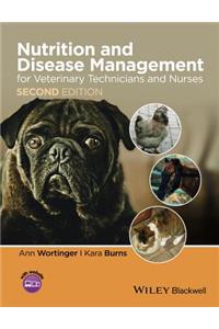 Nutrition and Disease Management for Veterinary Technicians and Nurses