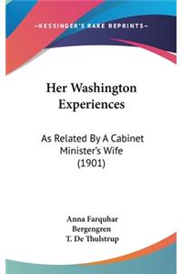 Her Washington Experiences