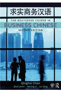 Routledge Course in Business Chinese