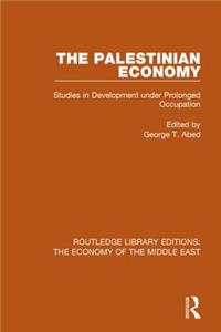 Palestinian Economy (Rle Economy of Middle East)