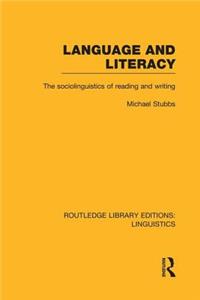 Language and Literacy (Rle Linguistics C: Applied Linguistics)