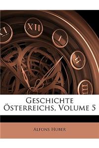 Geschichte Österreichs, Volume 5