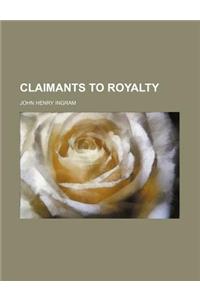 Claimants to Royalty