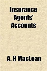 Insurance Agents' Accounts