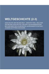 Weltgeschichte; Geschichte Der Neuen Welt