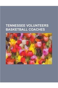 Tennessee Volunteers Basketball Coaches