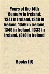 Years of the 14th Century in Ireland