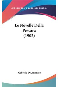 Le Novelle Della Pescara (1902)