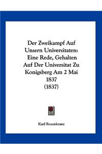 Der Zweikampf Auf Unsern Universitaten