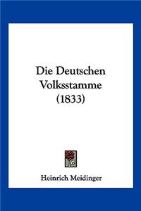 Die Deutschen Volksstamme (1833)