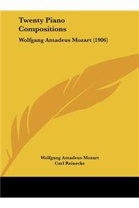 Twenty Piano Compositions