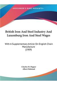 British Iron and Steel Industry and Luxemburg Iron and Steel Wages