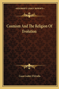 Cosmism and the Religion of Evolution
