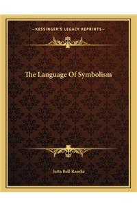 The Language of Symbolism