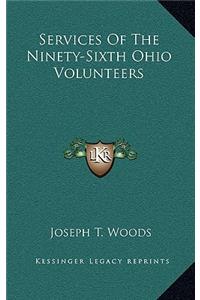Services of the Ninety-Sixth Ohio Volunteers