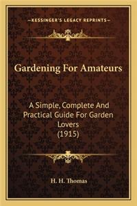 Gardening for Amateurs