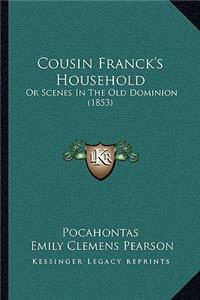 Cousin Franck's Household