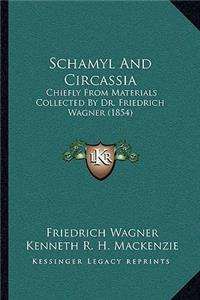 Schamyl and Circassia