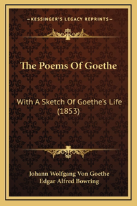 The Poems of Goethe