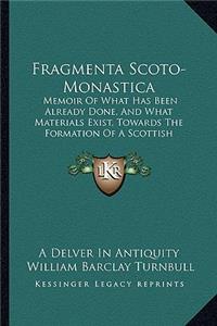 Fragmenta Scoto-Monastica