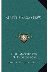 Grettis Saga (1859)