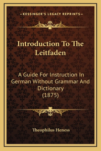 Introduction To The Leitfaden
