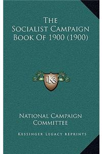 Socialist Campaign Book Of 1900 (1900)