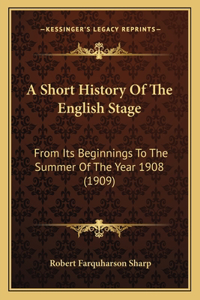 Short History Of The English Stage