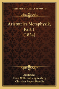 Aristoteles Metaphysik, Part 1 (1824)