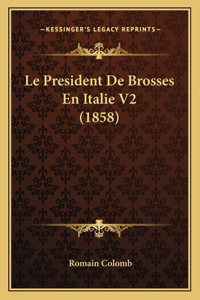 Le President De Brosses En Italie V2 (1858)