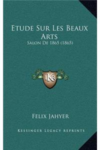 Etude Sur Les Beaux Arts