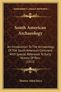 South American Archaeology