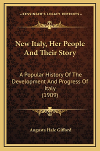 New Italy, Her People And Their Story