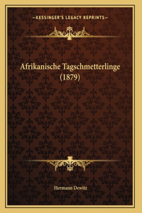 Afrikanische Tagschmetterlinge (1879)