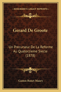 Gerard De Groote