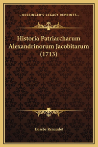 Historia Patriarcharum Alexandrinorum Jacobitarum (1713)