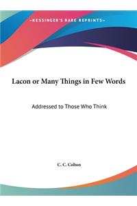 Lacon or Many Things in Few Words