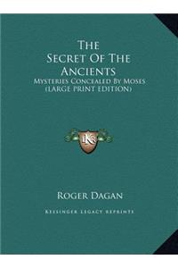 The Secret of the Ancients