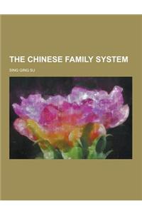 The Chinese Family System